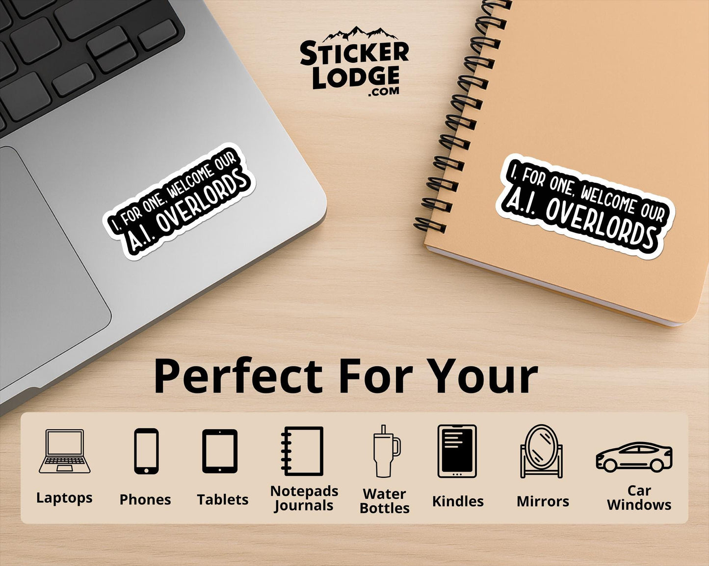 I, For One, Welcome Our A.I. Overlords Vinyl Sticker | Sticker Lodge