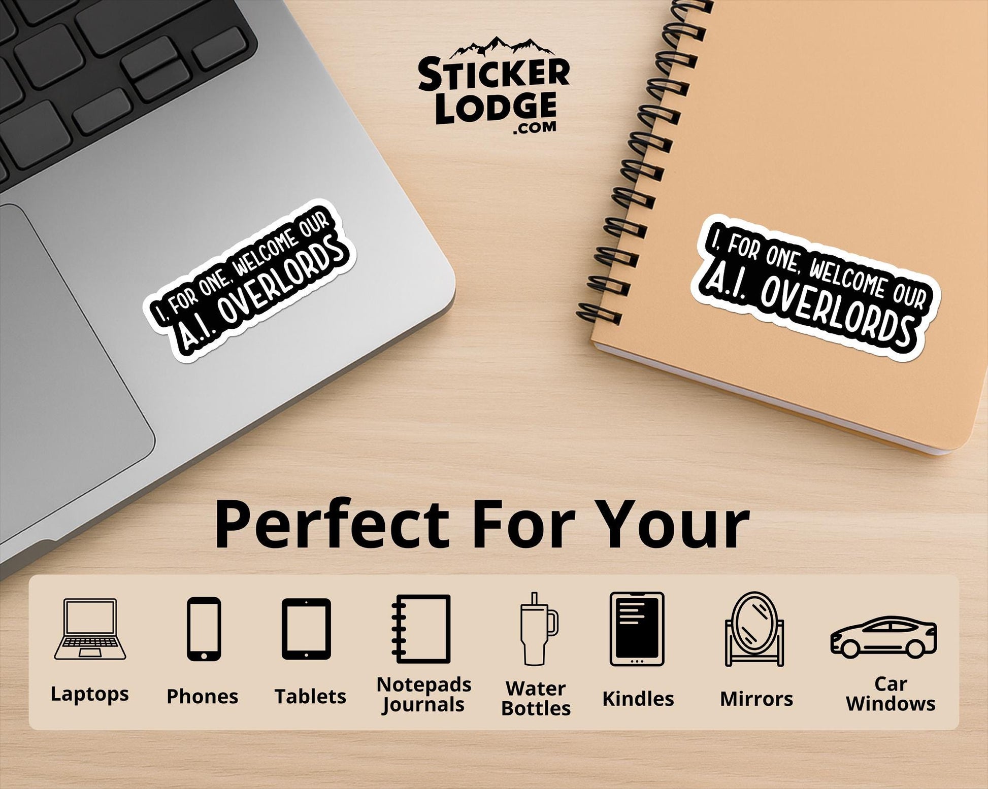 I, For One, Welcome Our A.I. Overlords Vinyl Sticker | Sticker Lodge