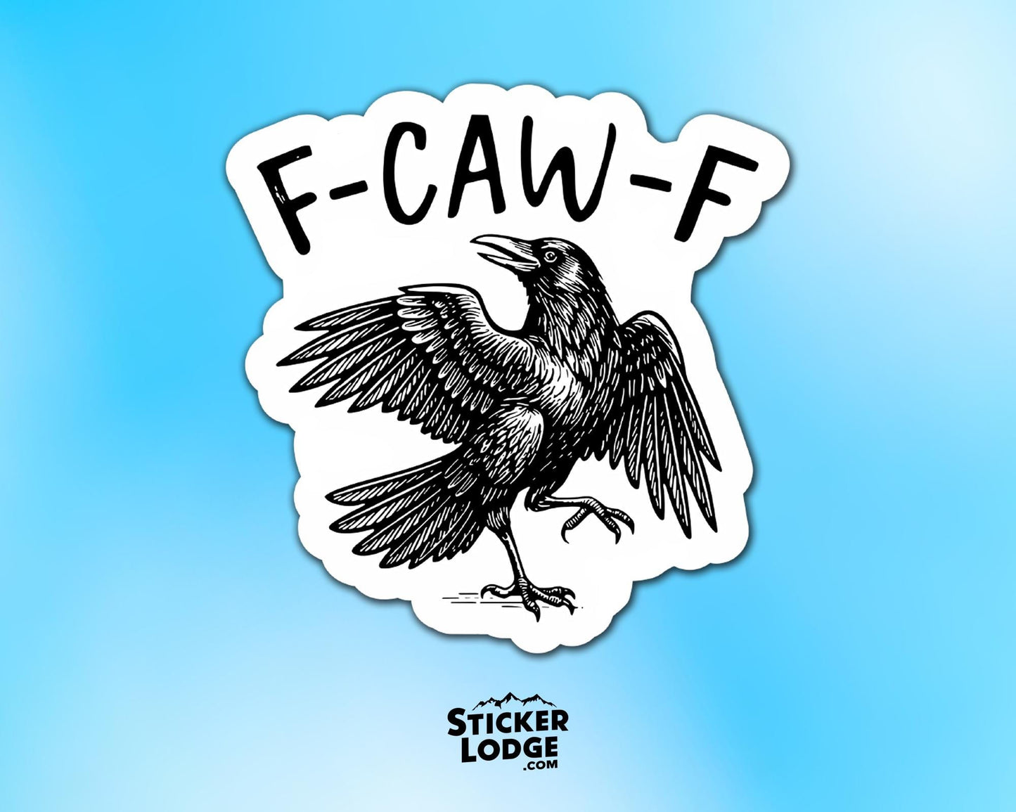 F-Caw-F Crow Vinyl Sticker | Sticker Lodge