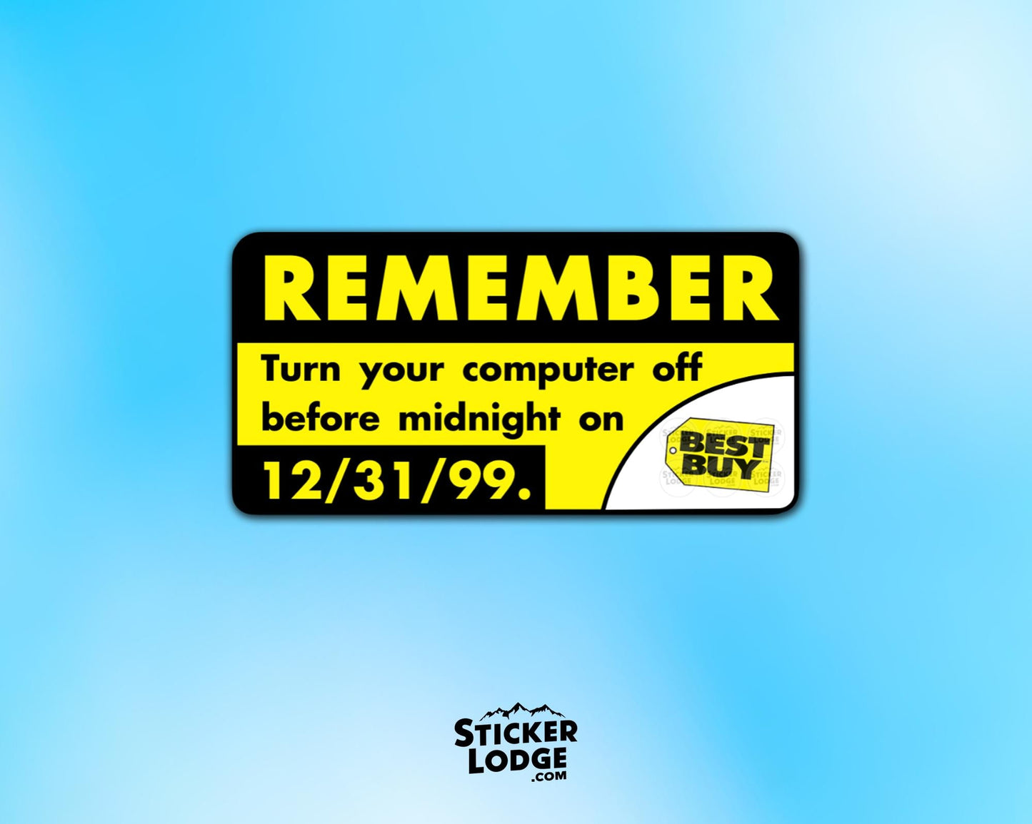 Remember Y2K Turn Off Your Computer Vinyl Sticker | Sticker Lodge
