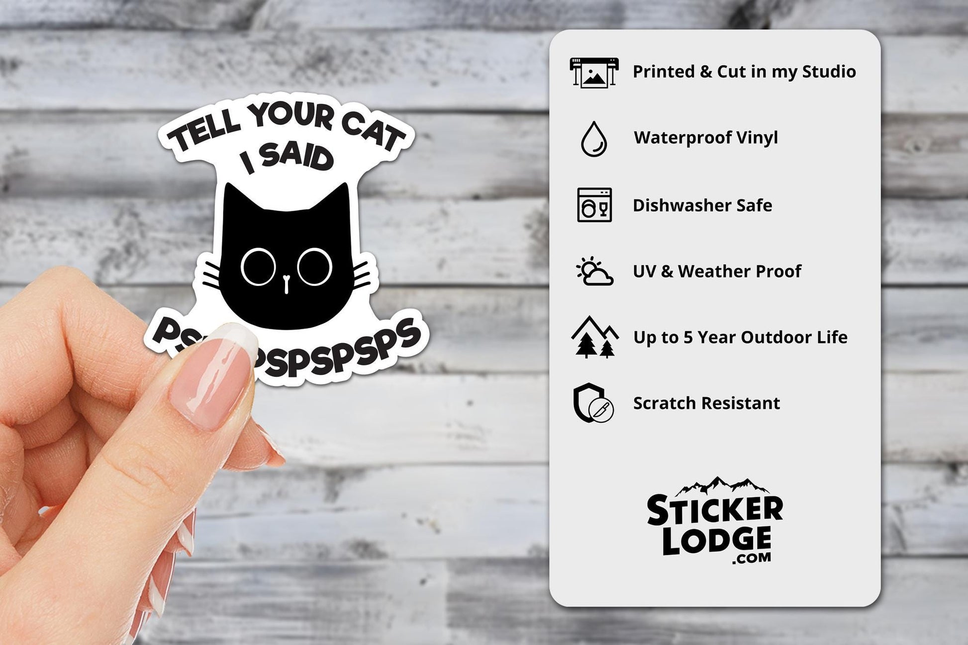 Tell Your Cat I Said PsPsPs Vinyl Sticker | Sticker Lodge