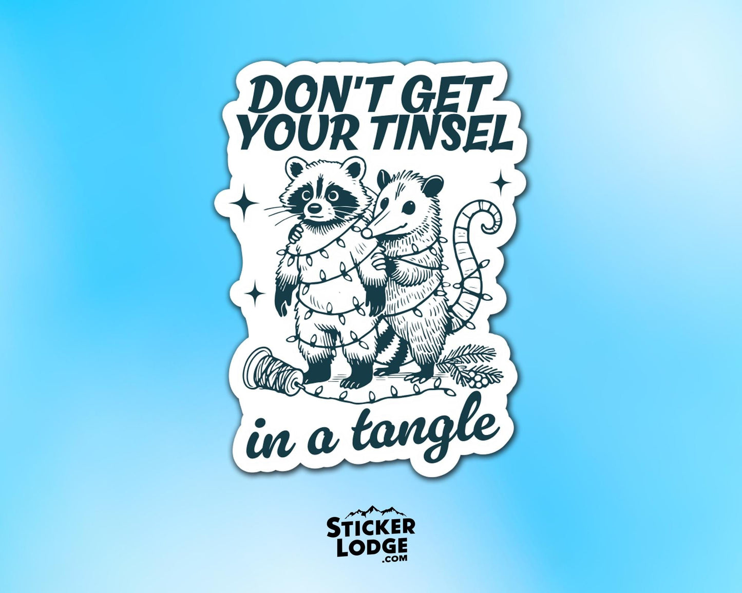Don't Get Your Tinsel In A Tangle Vinyl Sticker | Sticker Lodge