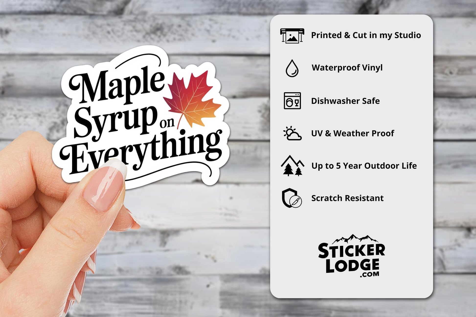 Maple Syrup on Everything Vinyl Sticker | Sticker Lodge