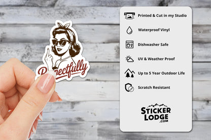 Respectfully Retro Sassy Middle Finger Vinyl Sticker | Sticker Lodge