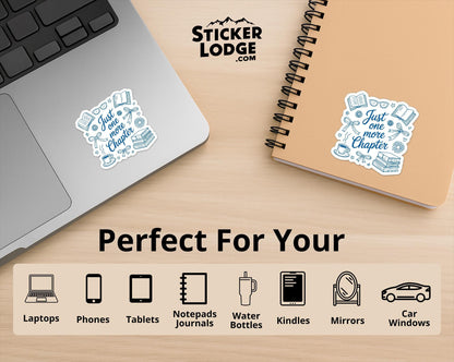 Just One More Chapter Vinyl Sticker | Sticker Lodge