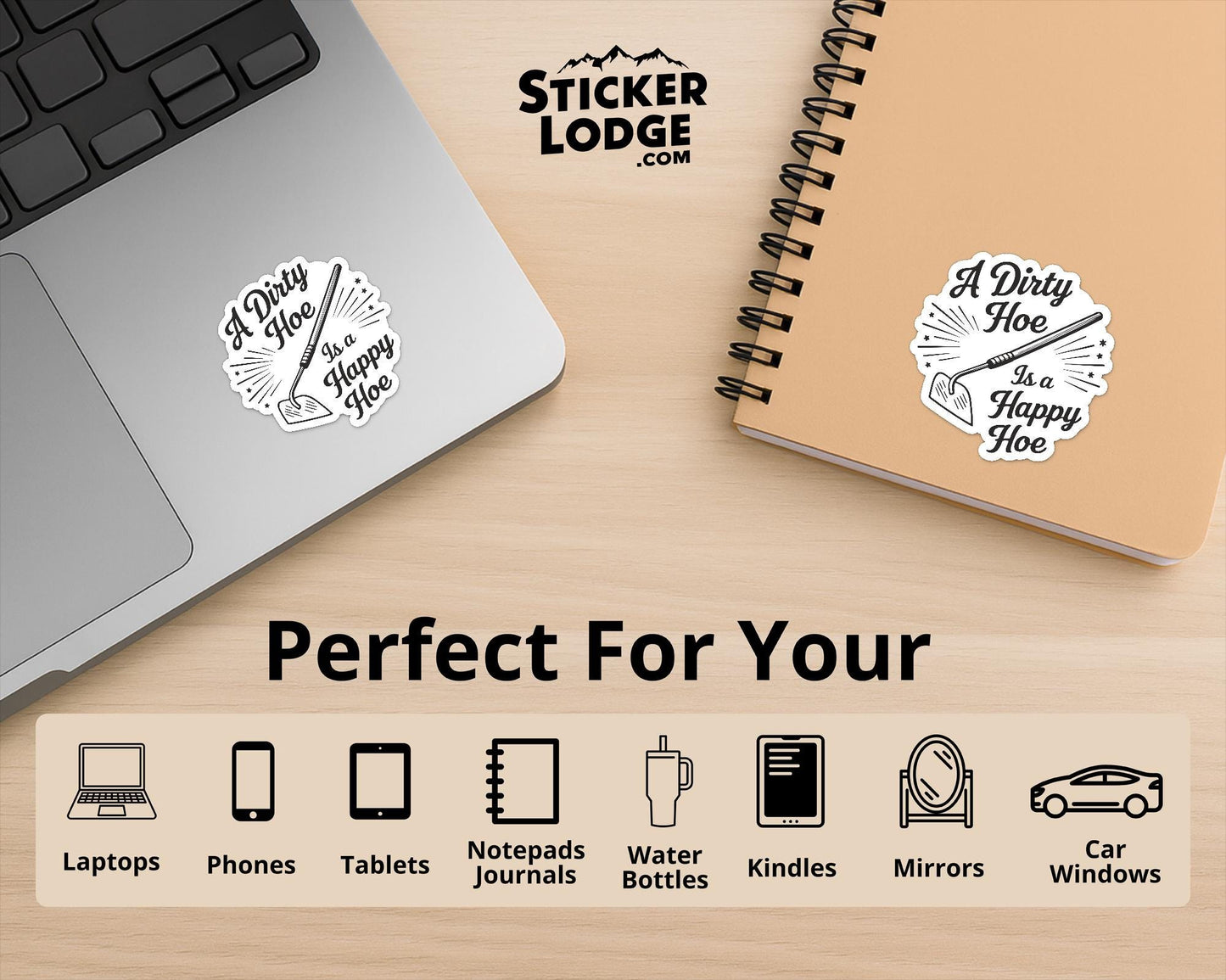 A Dirty Hoe Is a Happy Hoe Vinyl Sticker | Sticker Lodge