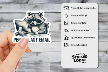 Per My Last Email Vinyl Sticker | Sticker Lodge