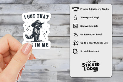 I Got That Dog In Me Vinyl Sticker | Sticker Lodge