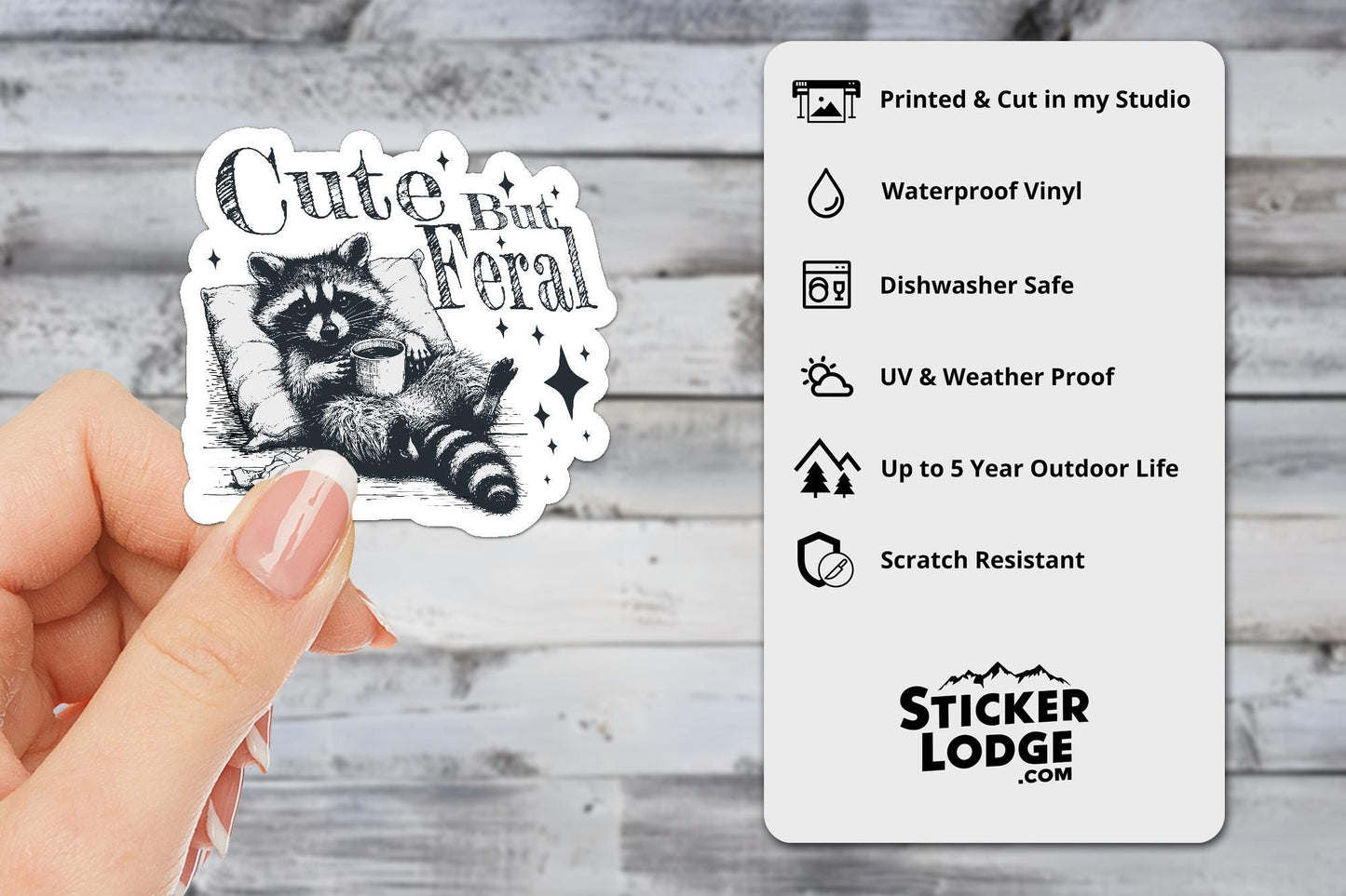 Cute But Feral Vinyl Sticker | Sticker Lodge