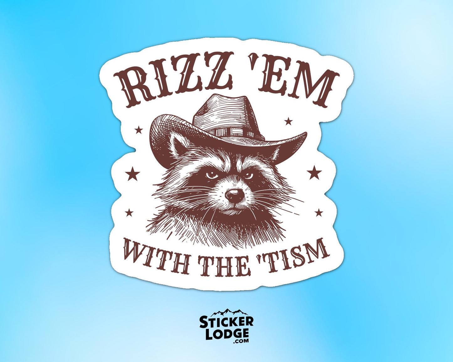 Rizz Em With The Tism Vinyl Sticker | Sticker Lodge