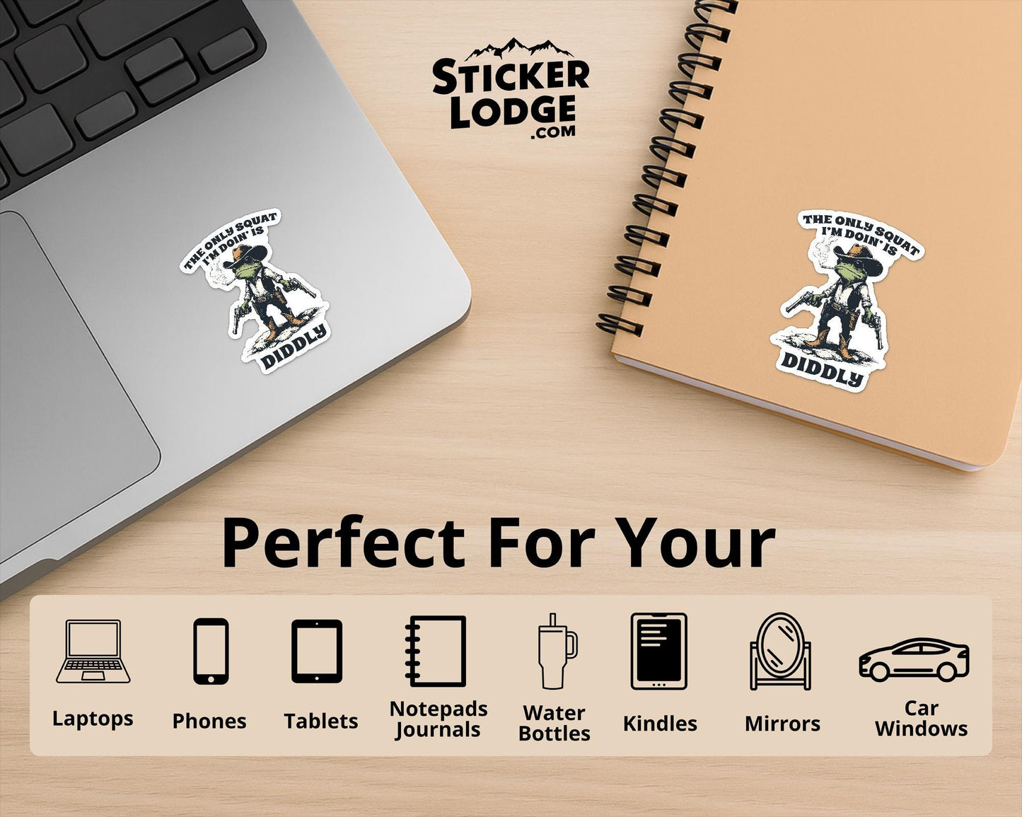 The Only Squat I'm Doing Is Diddly Vinyl Sticker | Sticker Lodge