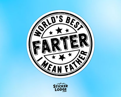 Worlds Best Farter I Mean Father Vinyl Sticker | Sticker Lodge