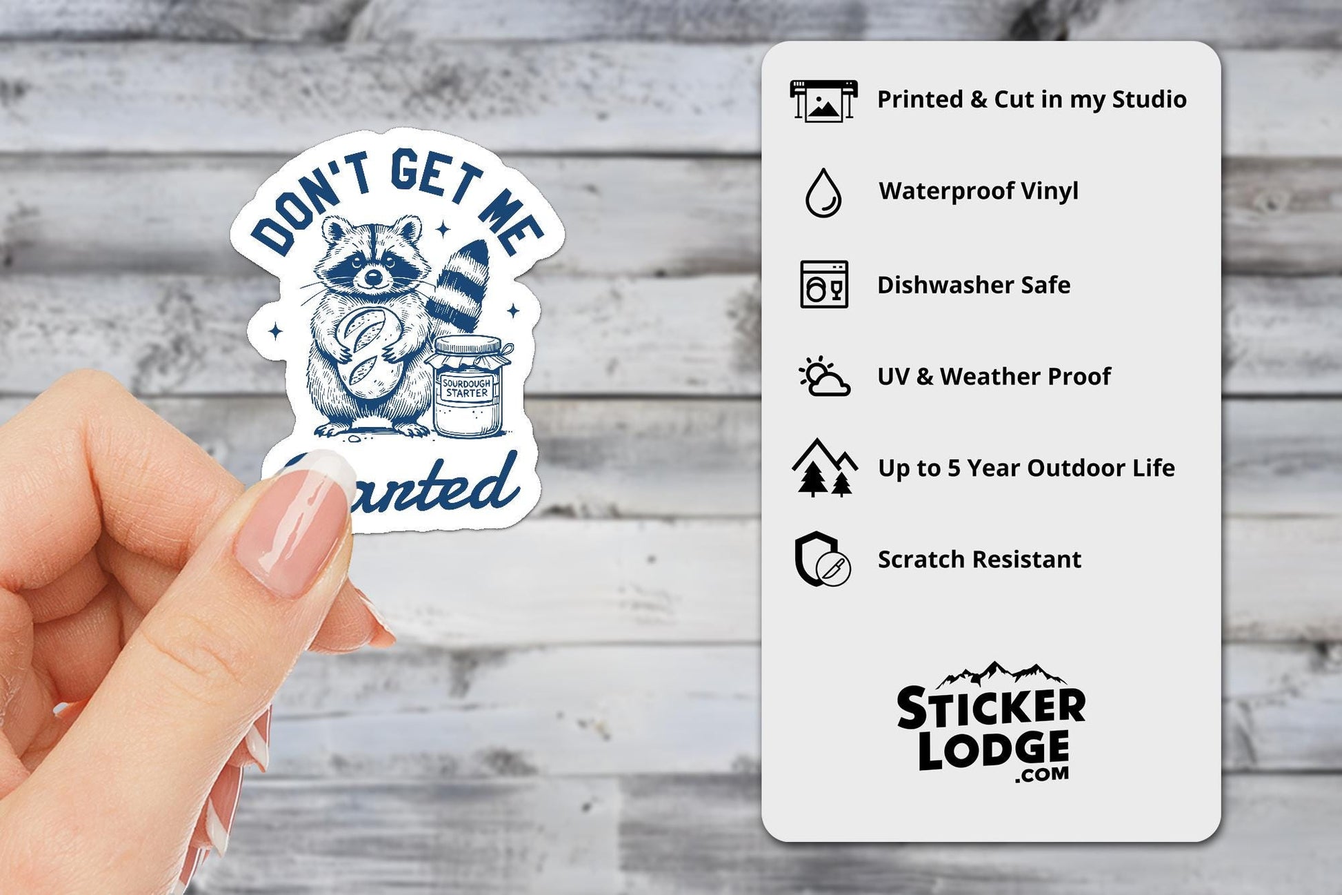 Dont Get Me Started Raccoon Sourdough Baker Vinyl Sticker | Sticker Lodge