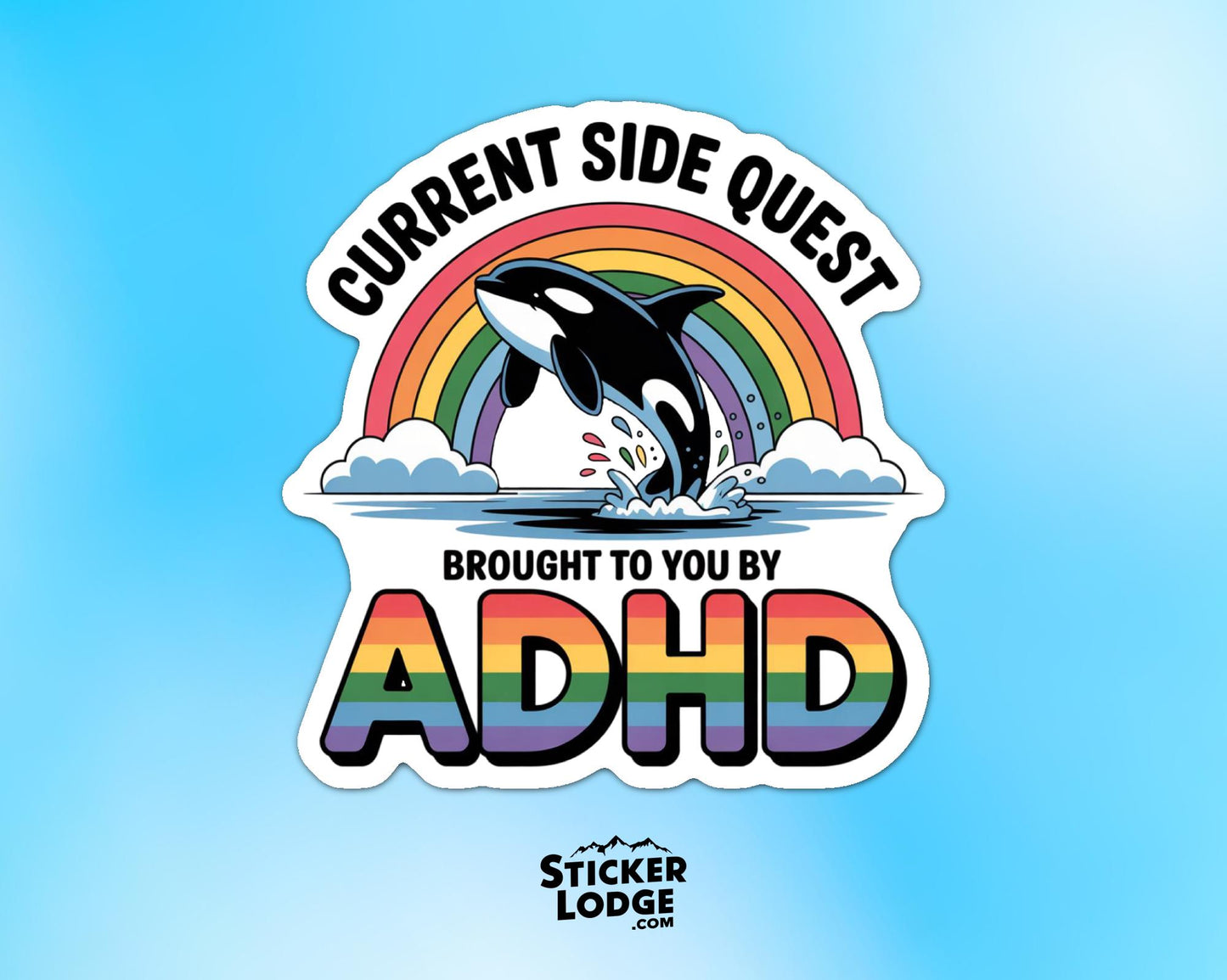 Current Side Quest Brought To You By Adhd Vinyl Sticker | Sticker Lodge
