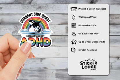 Current Side Quest Brought To You By Adhd Vinyl Sticker | Sticker Lodge
