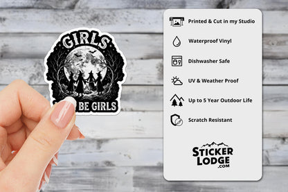 Girls Will Be Girls Vinyl Sticker | Sticker Lodge